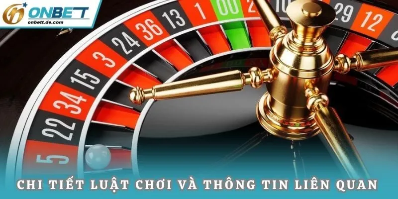 Hướng dẫn chi tiết luật chơi và các thông tin liên quan của vòng quay