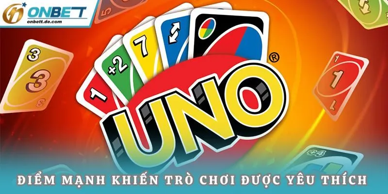 Điểm mạnh khiến trò chơi được yêu thích