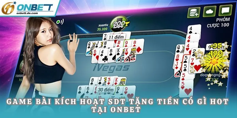 Game bài kích hoạt sdt tặng tiền
