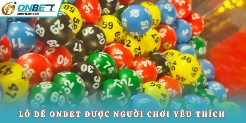 Lô đề Onbet nổi bật dưới hình thức trực tuyến