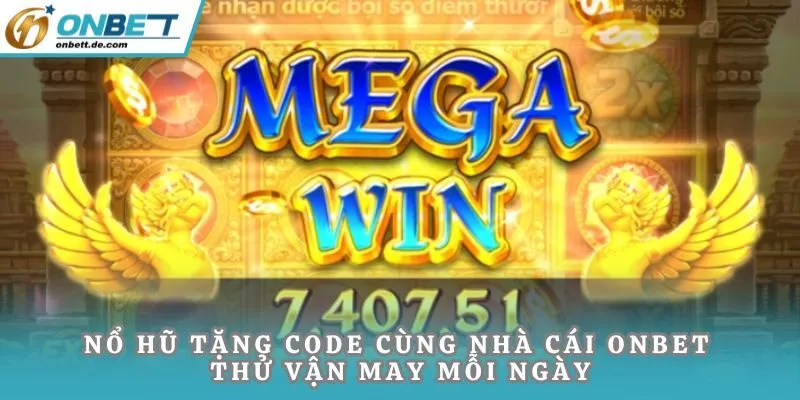 Nổ hũ tặng code