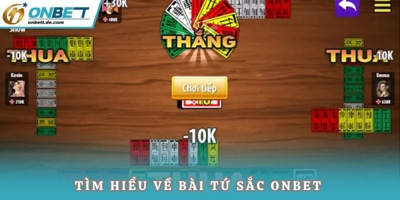Tìm hiểu về bài tứ sắc Onbet